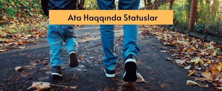 Ata Haqqinda Statuslar