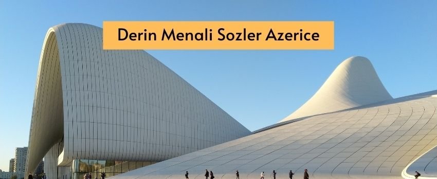 Derin Menali Sozler Azerice