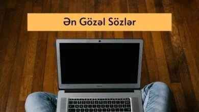 gözəl sözlər, gozel sozler