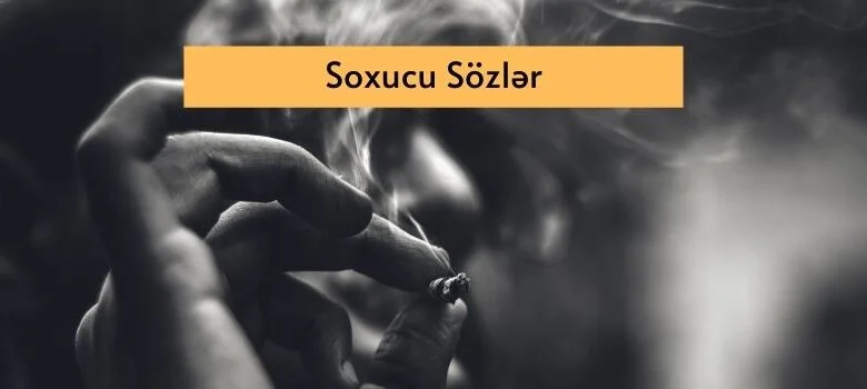 Soxucu Sözlər və Yazılı Şəkillər