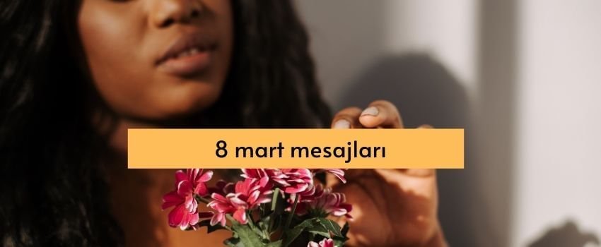 8 Mart Tebrik Mesajlari