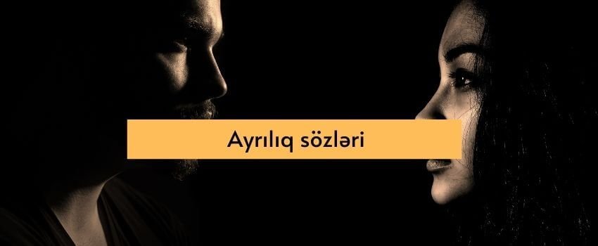 ayriliq sozleri