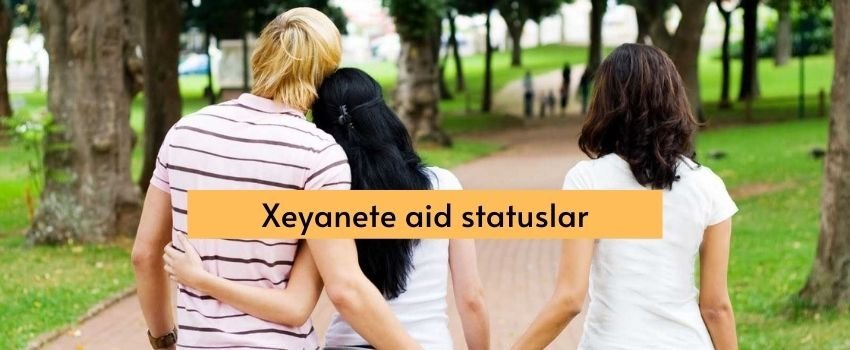 Xeyanete aid statuslar