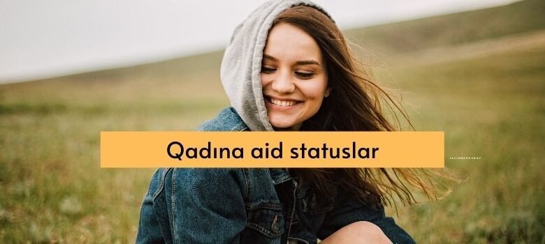 Qadina aid statuslar