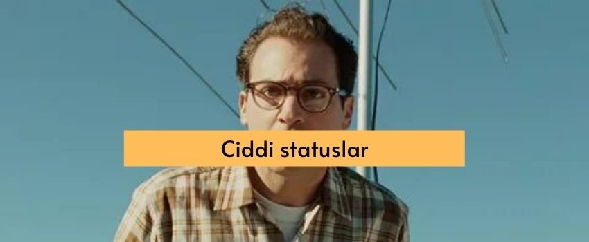 Ciddi statuslar