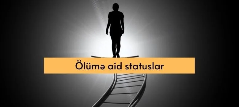 Ölümə aid statuslar