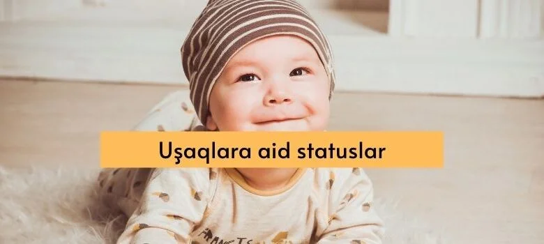 Uşaqlara aid statuslar