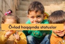Photo of Övlad haqqında statuslar