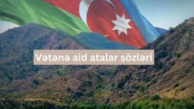 Vetene aid atalar sozu, atalar sozleri