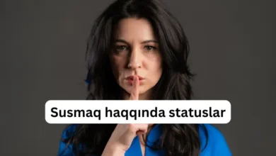 Susmaq haqqinda deyilmis sozler, statuslar